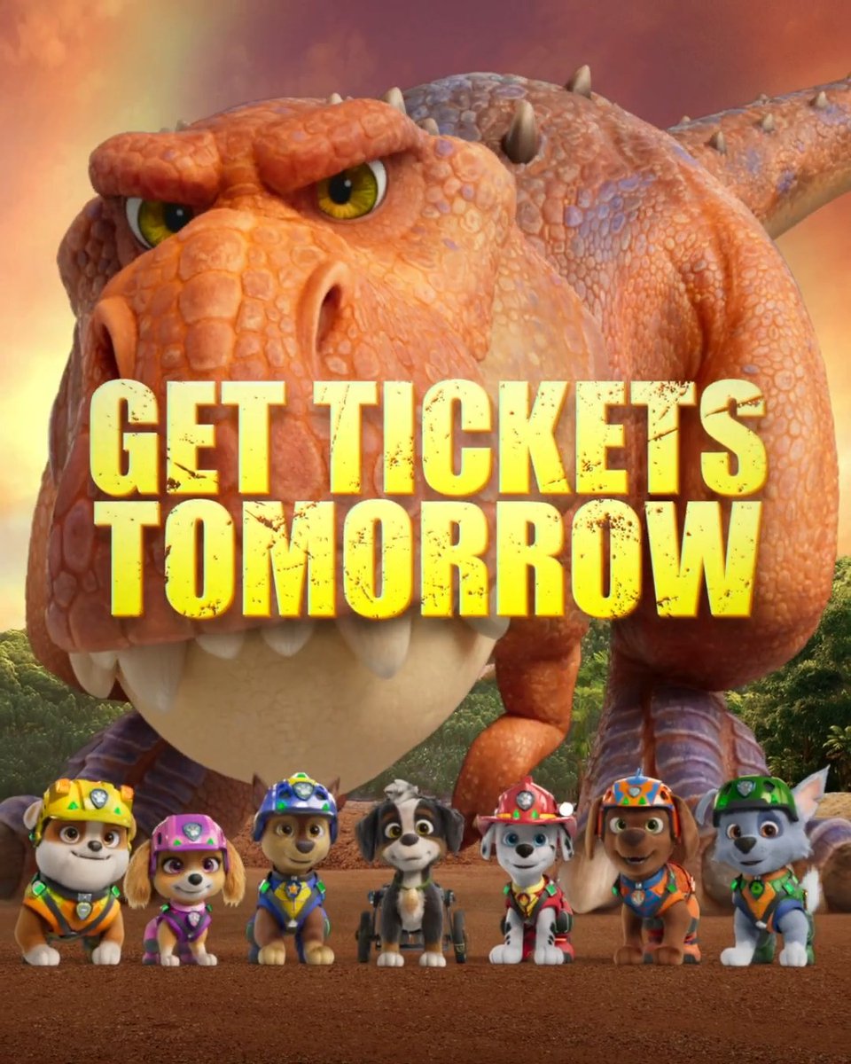 PAWsome news: Tickets for #PAWPatrolMovie go on sale TOMORROW! 🌋🐾🦖 PAW Patrol: The Dino Movie - roaring into theatres August 14.
