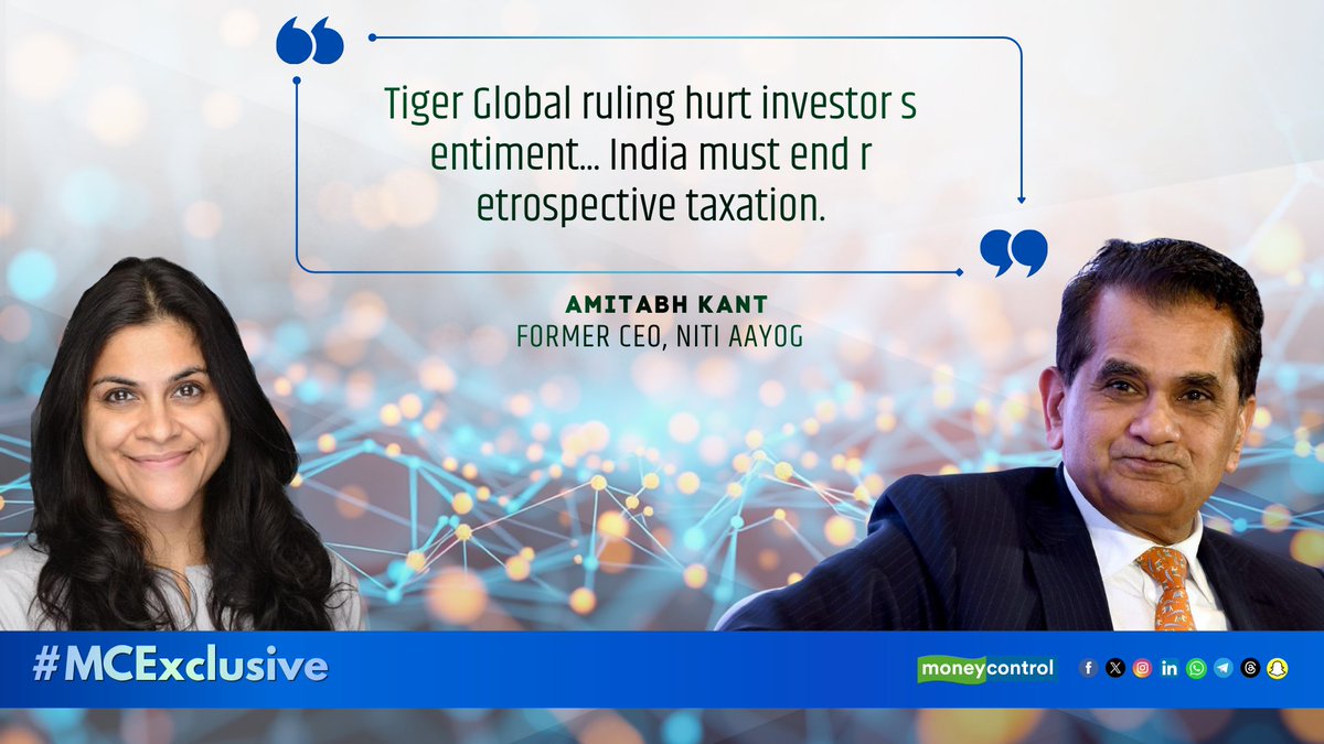#MCExclusive | 🚨 'Tiger Global ruling hurt investor sentiment... India must end retrospective taxation' Former NITI Aayog CEO Amitabh Kant (Amitabh Kant) says the Supreme Court's Tiger Global tax ruling dented investor sentiment, stressing that India must move away from any perception of retrospective taxation to remain an attractive investment destination. Speaking to Shweta Punj, Kant said policy certainty and tax stability are critical to sustaining investor confidence and attracting long-term capital. #AmitabhKant #TigerGlobal #Investment #India