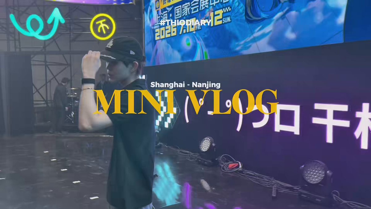 MINI VLOG in Shanghai&amp;Nanjing | 4 hours drive 🥱 #THIODIARY #THIOTHAMM #NexT1DE_THIO #NexT1DE