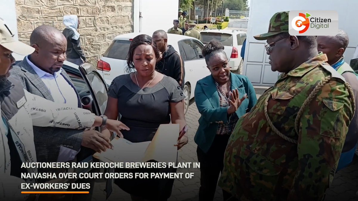 Auctioneers raid Keroche Breweries plant in Naivasha over court orders for payment of ex-workers’ dues