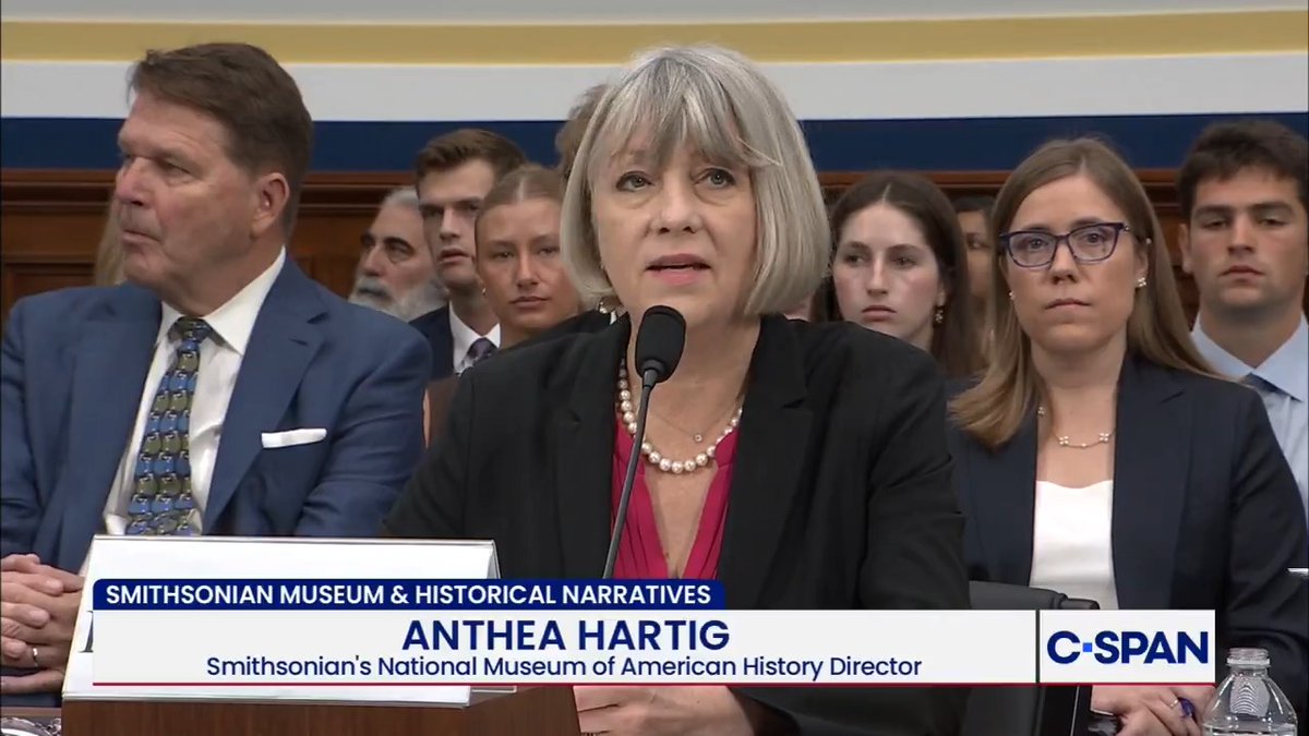 Director of Smithsonian Museum of American History Anthea Hartig's opening testimony regarding accusations of rewriting history: "The museum does not take sides in America's political debates... we preserve and document the evidence of American life in all of its breadth."