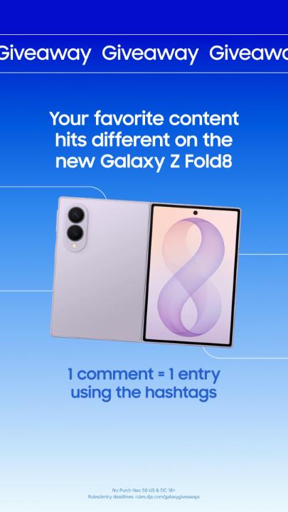 Every comment is another chance to experience content the way it was meant to be seen on the new #GalaxyZFold8 – the world's lightest fold. 💗 #GalaxyAI Want to enter? ➡️ Follow us and reply with #GalaxyGiveaways #GalaxyZFold8 for your chance to win. 👌 Pro Tip: Copy and paste the hashtags to make sure your entry is counted. 🤭 Unlimited entries, so shoot your shot. No Purch Nec 50 US & DC 18+ Rules/entry deadlines: