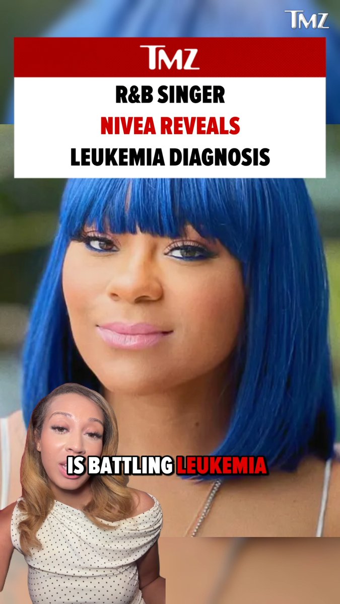 R&amp;B singer Nivea has revealed she has been diagnosed with leukemia. 🙏