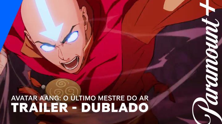 Agora o trailer dublado! A jornada de Aang continua em Avatar Aang: O Último Mestre do Ar 🌪️ Novo filme original. 25 de julho, no meu streaming. #Avatar #Trailer #ParamountPlus #Filme