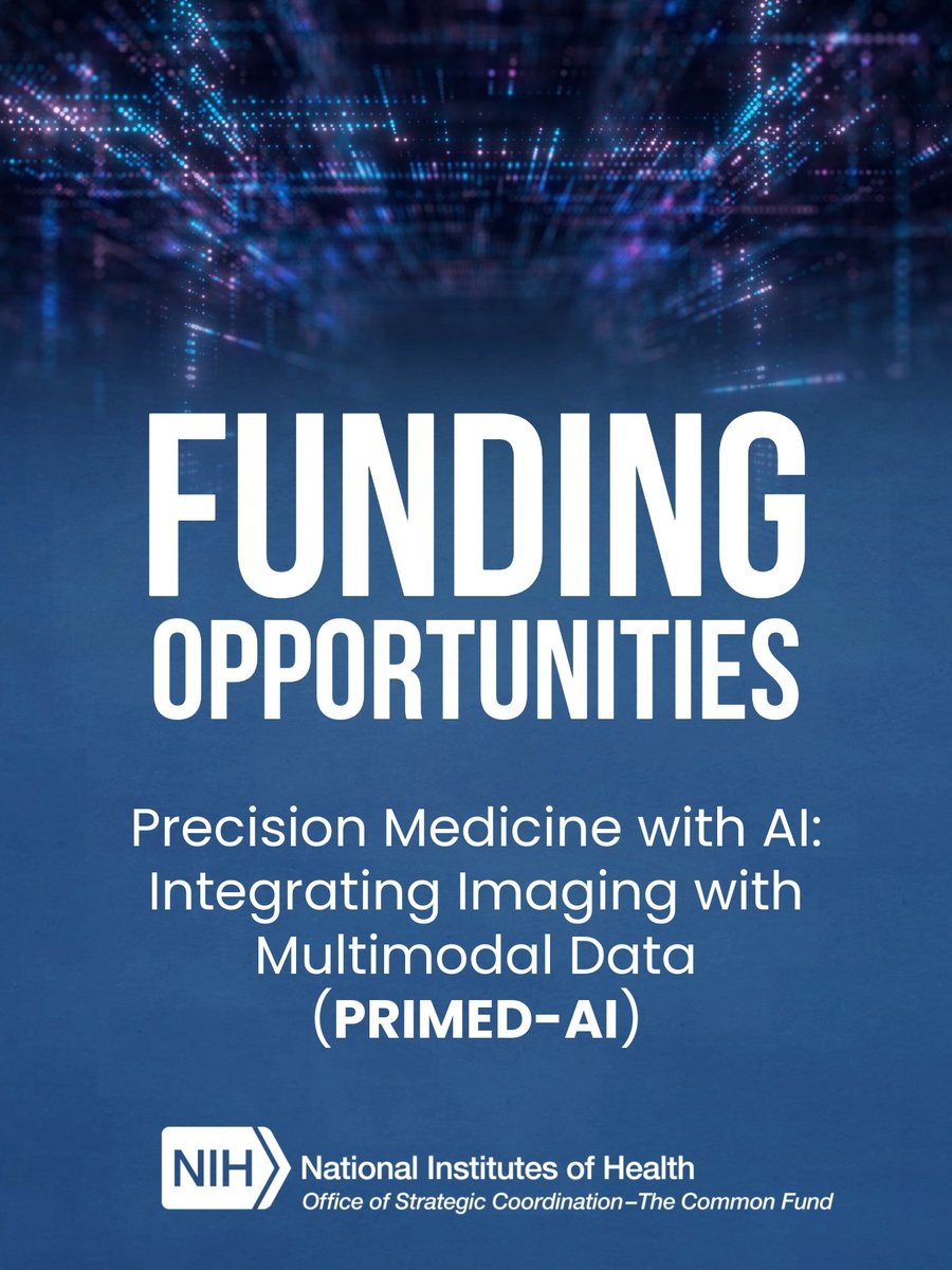 5️⃣ New Funding Opportunities! The NIH Common Fund’s PRIMED-AI program is launching opportunities to develop AI-powered clinical decision support tools that combine medical imaging + patient data for personalized care. Learn more: