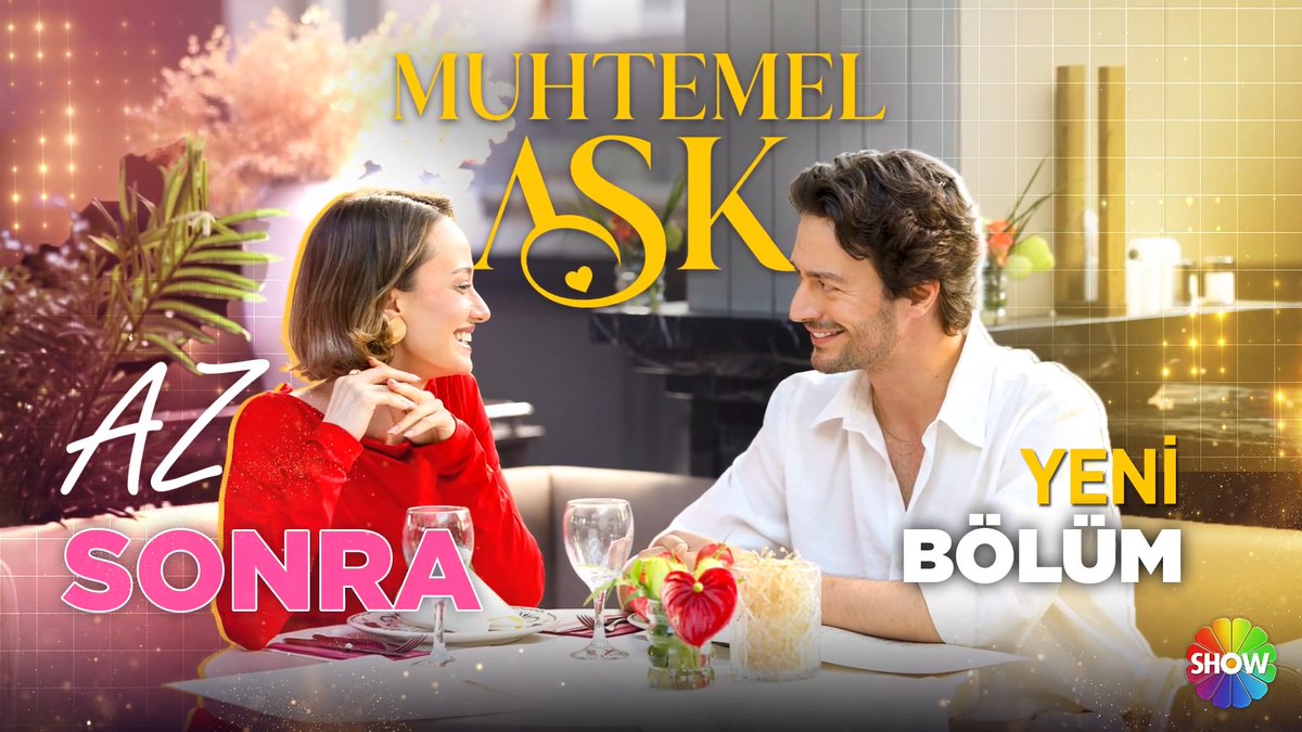 Ekran başına📺 #MuhtemelAşk yeni bölümüyle az sonra Show TV'de başlıyor💖 Muhtemel Aşk