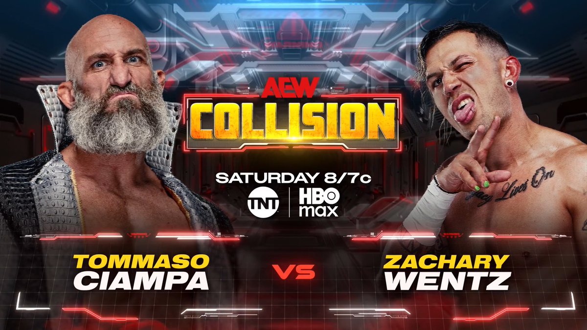 #AEWCollision 8/7c, TNT &amp; HBO Max This Saturday, 7/25! Tommaso Ciampa vs Zachary Wentz After Ciampa injured Wentz's Rascalz partner Myron Reed last week on Collision, Zachary wants payback vs the Psycho Killer before #AEWRedemption! Ciampa COLLIDES vs Wentz, THIS SATURDAY!