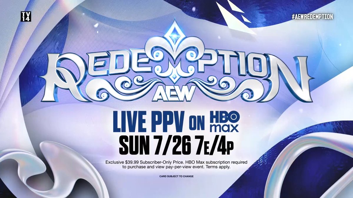 ⚜️ This Sunday, 7/26! ⚜️ AEW returns to HBO Max PPV with a massive night of wrestling LIVE from Montreal! The FIRST-EVER #AEWRedemption PPV begins at 7e/4p on @HBOMax PPV, THIS SUNDAY!