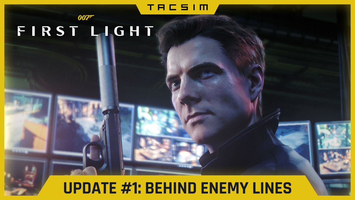 007 First Light: Behind Enemy Lines is available now. New TacSim missions, unlockable outfits available for Intel, and several fixes and improvements thanks to your feedback. GET NOW and #EarnTheNumber #007FirstLight
