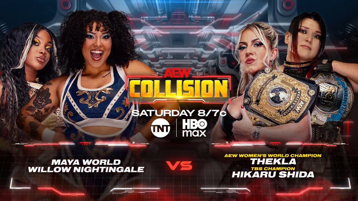 #AEWCollision 8/7c, TNT &amp; HBO Max Tomorrow, 7/25! maya world/@WillowWrestles vs @Toxic_Thekla/@ShidaHikaru The champions fight the challengers when AEW Women's World Champion Thekla &amp; TBS Champion Shida COLLIDE vs Willow &amp; Maya under 24 hours before #AEWRedemption, TOMORROW!