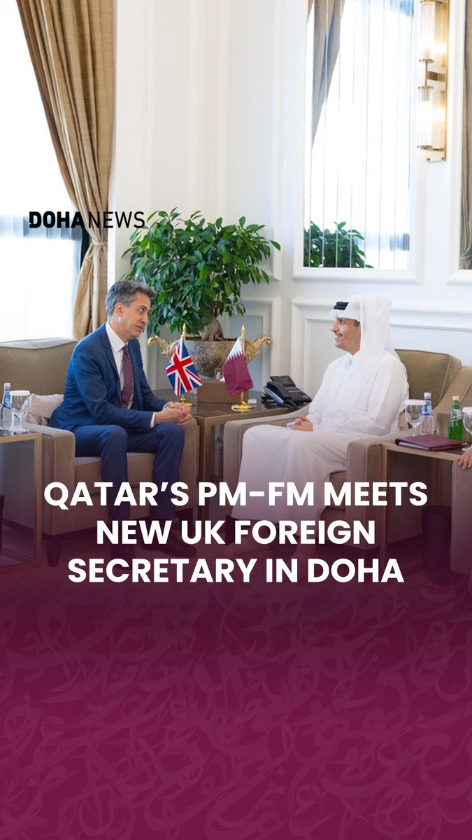 Qatar’s Prime Minister and Minister of Foreign Affairs Sheikh محمد بن عبدالرحمن met newly appointed #UK Foreign Secretary Ed Miliband in #Doha on Friday. The meeting, held during Miliband’s official visit to #Qatar, focused on bilateral ties and efforts to ease regional tensions. Sheikh Mohammed also congratulated Miliband on his recent appointment. The Qatari prime minister called on all parties to pursue dialogue and diplomacy and to uphold the U.S.-Iran memorandum of understanding, including commitments to ensure freedom of navigation through the Strait of Hormuz. He also reiterated Qatar’s support for efforts to de-escalate tensions and reach a comprehensive agreement that leads to lasting peace and stability in the region.