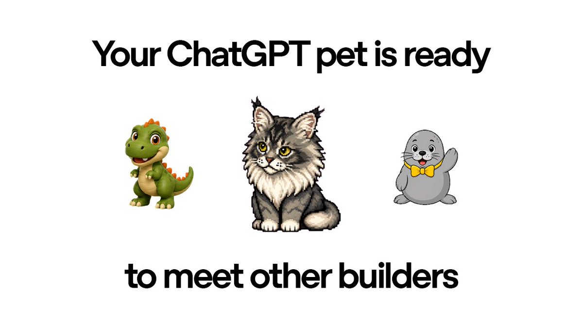 Your Pet is ready to meet other builders. On ChatGPT web, create a shareable link for your custom pet and send it to a friend to adopt.