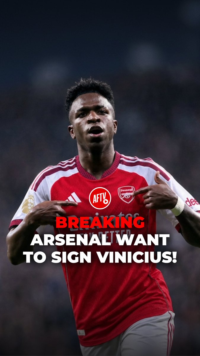 Breaking by Ornstein: Arsenal want to sign Vinicius Junior! 👀🔴 #BreakingNews