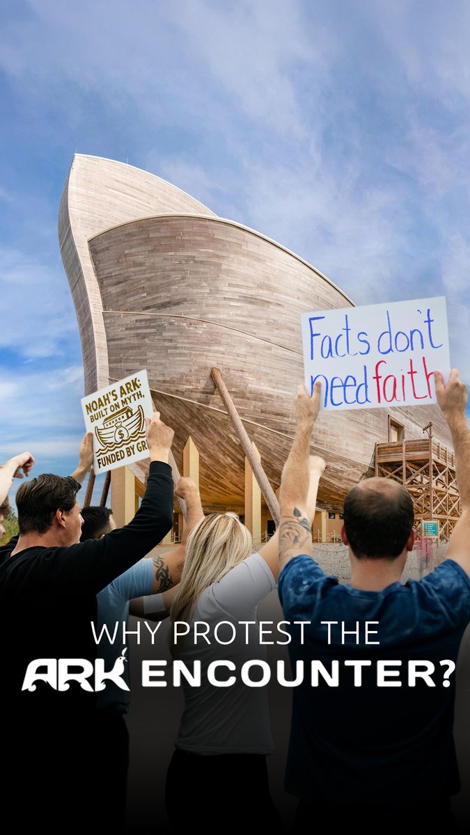 Why did atheists come to protest at the Ark Encounter?