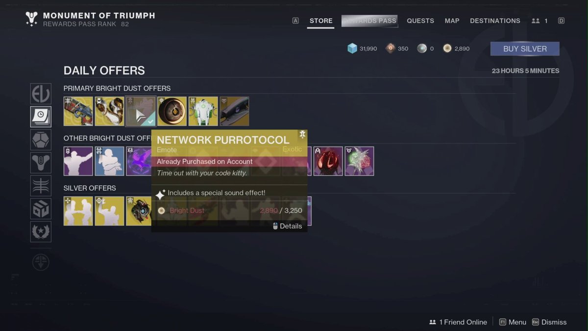 ‼️ATTN. DESTINY 2 PLAYERS‼️ 🐱THERE IS A CAT EMOTE AVAILABLE FOR BRIGHT DUST FOR TODAY ONLY ✨ ‼️‼️I REPEAT... THE DESKCAT EMOTE, "Network Purrotocol", IS CURRENTLY AVAILABLE AS A DAILY BRIGHT DUST DEAL. 🐱✨‼️‼️