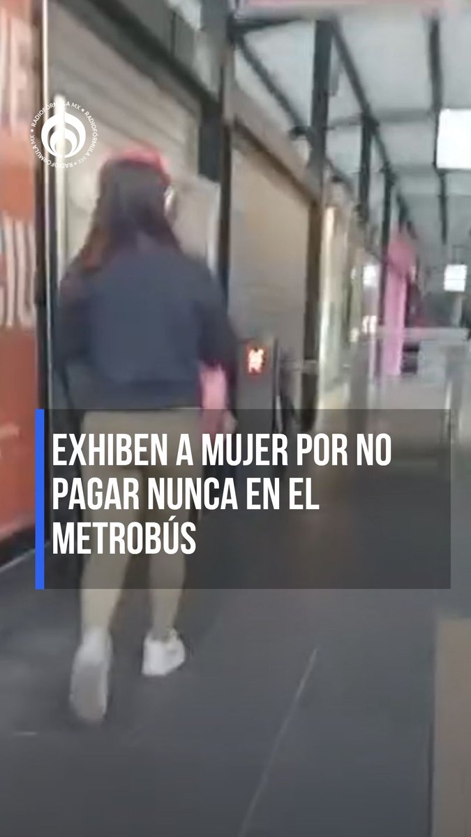 Exhiben a mujer por no pagar nunca en el Metrobús. 🚃 De acuerdo con la denuncia, la chica entra todos los días gratis. 🫣😅 #RFmx #Imperdible