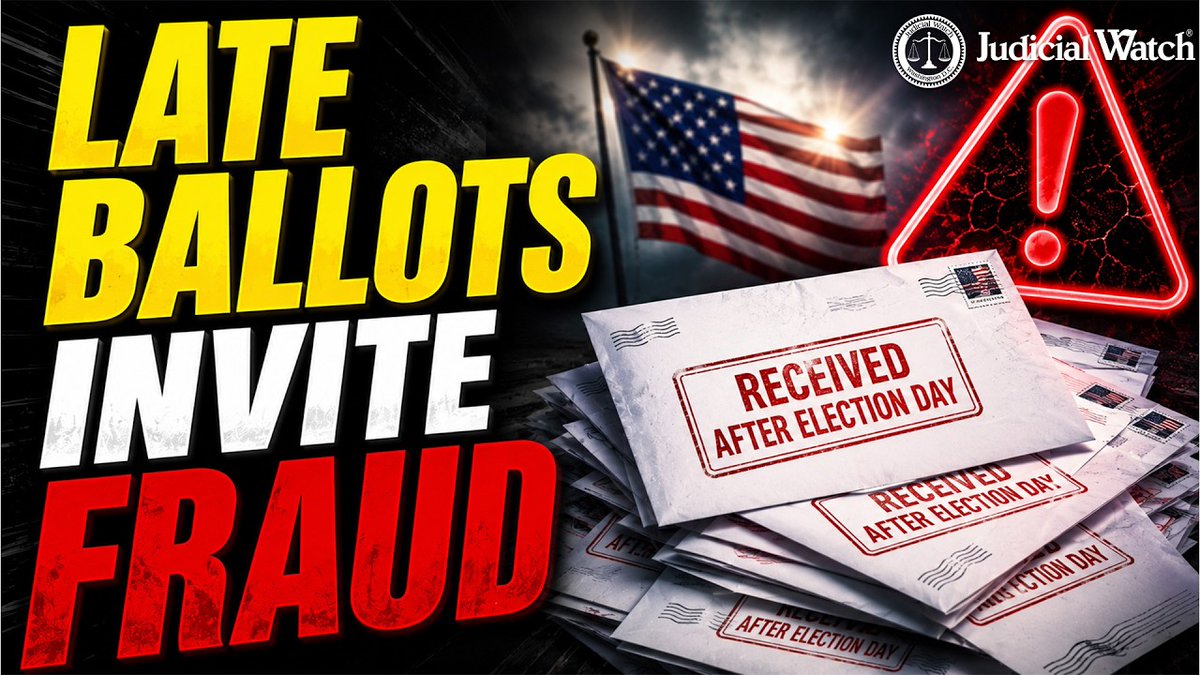 FITTON: Late Ballots Invite Fraud! Tom Fitton