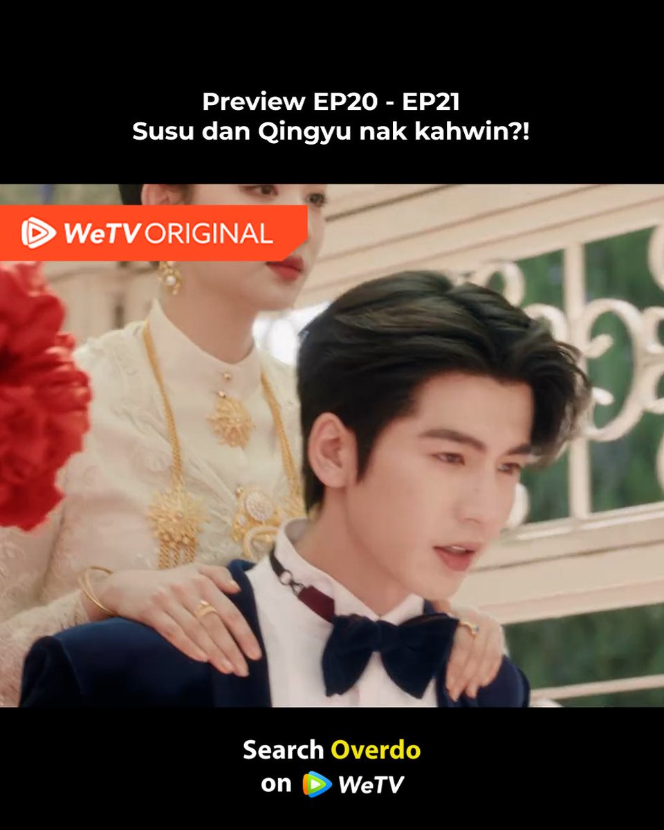 Preview EP20 - EP21~ #WangChuran #ZhangLinghe Susu and Qingyu are getting married?! 😱 #Overdo Streaming now on WeTV! #Overdo #这一秒过火 #WangChuran #王楚然 #ZhangLinghe #张凌赫 (Listed in surname stroke order) #WeTV #WeTVMY #WeTVMalaysia 💓 𝗪𝗮𝘁𝗰𝗵