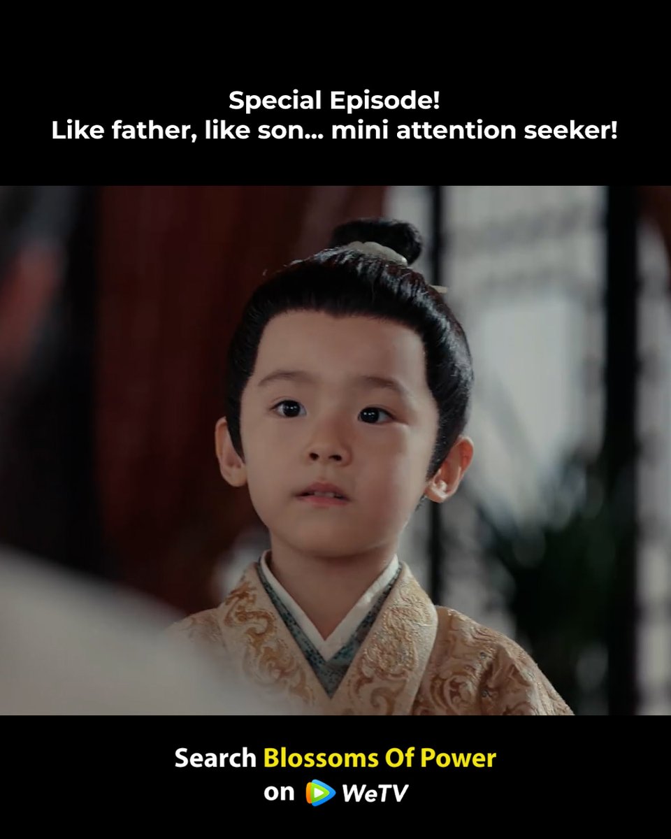 Special Episode!! #HeYu #MengZiyi Like father, like son...This little attention seeker is just like his dad! 😂❤️ #BlossomsOfPower Streaming exclusively on WeTV! #百花杀 #何与 #孟子义 (Listed in surname stroke order) #WeTV #WeTVMalaysia 💓 𝗪𝗮𝘁𝗰𝗵