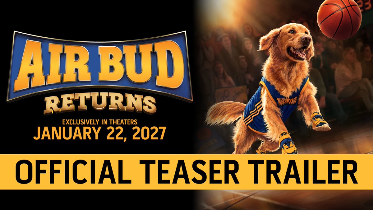 First teaser for ‘AIR BUD RETURNS’. In theaters on January 22, 2027.