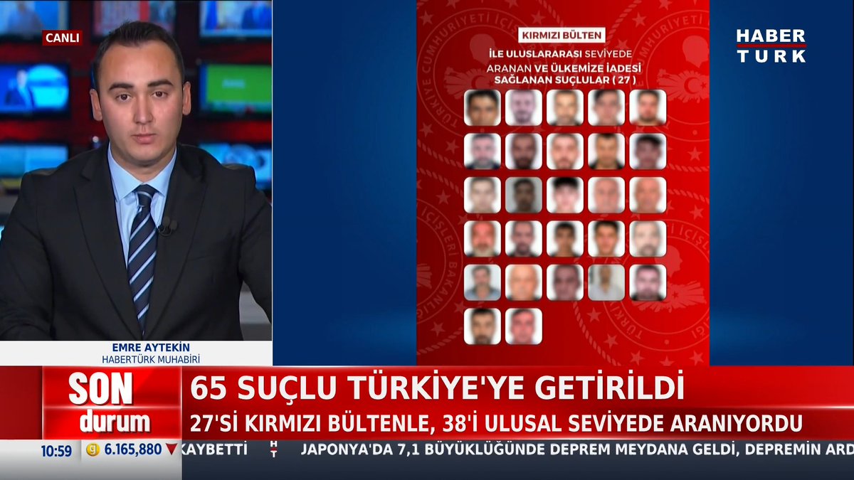 #SONDURUM - 65 suçlu Türkiye'ye getirildi. 27'si kırmızı bültenle, 38'i ulusal seviyede aranıyordu.