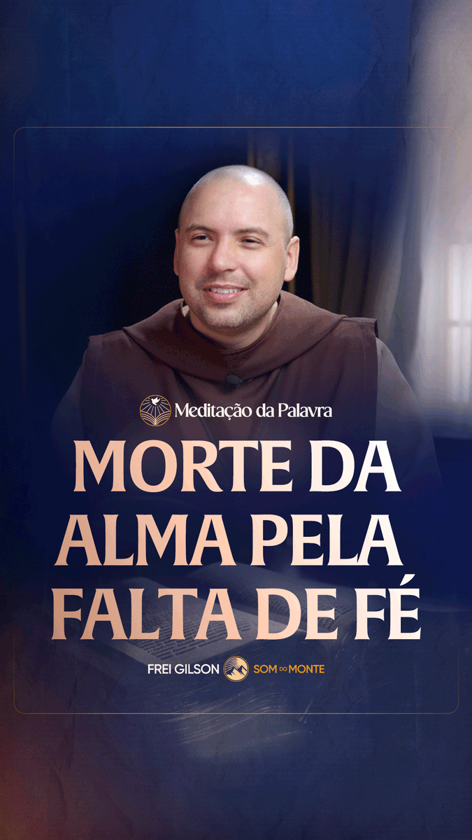 Morte da alma pela falta de fé | (João 11, 19-27) #2786 | Meditação da Palavra Passagens Complementares: João 11,25-26 João 3,18 I João 5,4 Efésios 2,1 Tiago 2,26 João 5,24