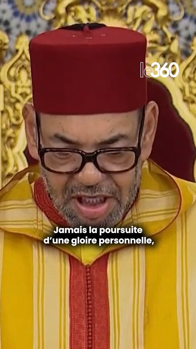 🇲🇦 « Jamais la poursuite d’une gloire personnelle, ni l’envie de consécration par le titre de “Leader continental ou international” n’ont été une fin pour Moi. En revanche, Mon unique souci a toujours été de M’acquitter au mieux de la responsabilité qui M’incombe de te servir, en veillant à ce que tous les Marocains puissent vivre dignement, en citoyens libres. » — Discours du Trône de Sa Majesté le Roi Mohammed VI, 29 juillet 2026.