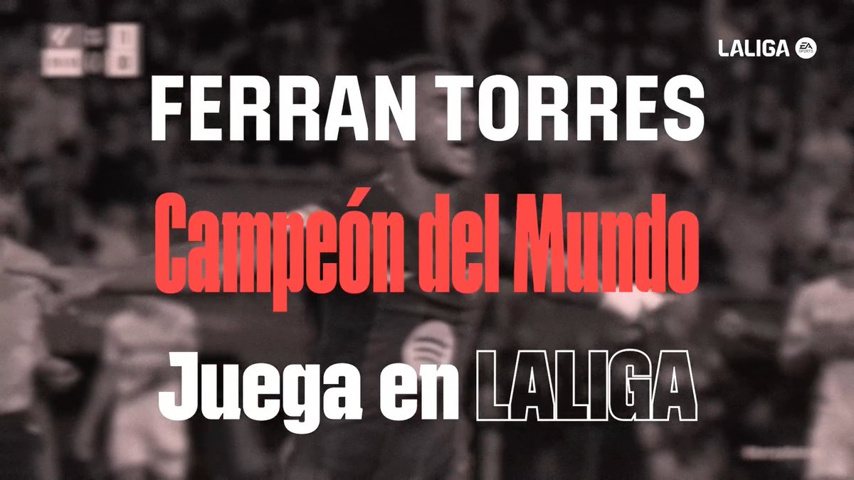 🌟🌟 El hombre que nos dio la segunda estrella. 🦈 ¡Ferran Torres, campeón de la #FIFAWorldCup, juega en LALIGA EA SPORTS! #LALIGAEsMundial
