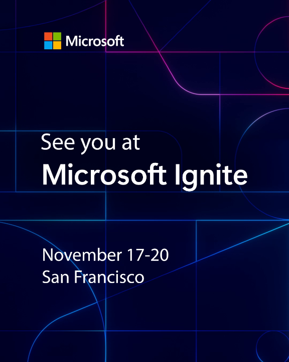 Microsoft Ignite is November 17-20. Experience the breakthroughs shaping the next era of AI, cloud, security, and data, see what's coming next from Microsoft live on stage, and go hands-on with the technologies redefining how we build, innovate, and work. Connect with experts, partners, and peers in the Hub. Register today and join us in San Francisco or online: