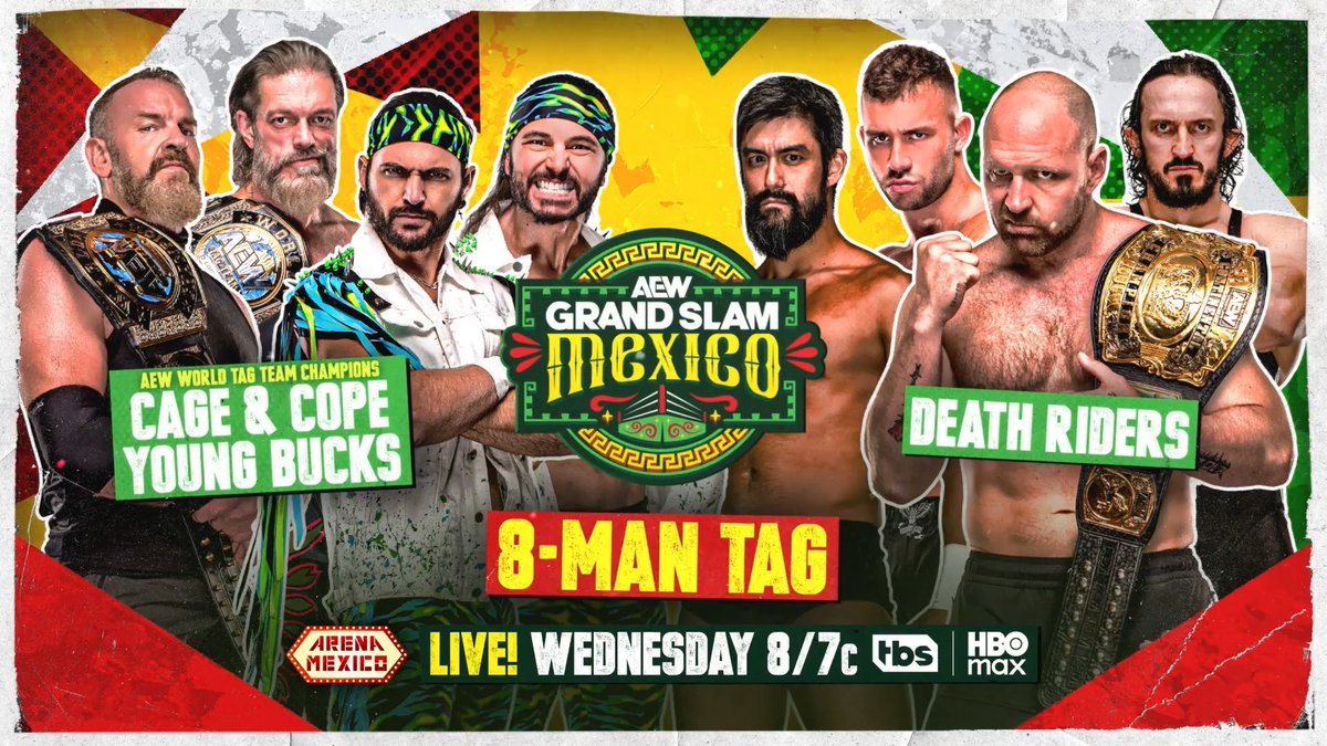 #AEWDynamite #GrandSlamMexico 8/7c, TBS & HBO Max, This Wed, 8/5 Jay 'Christian' Reso/Adam Copeland/@YoungBucks vs Daniel Garcia/Jon Moxley/BASTARD/YUTA AEW World Tag Team Champions Cope & Cage team with their #AEWAllIn opponents the Bucks vs the Death Riders, WEDNESDAY!