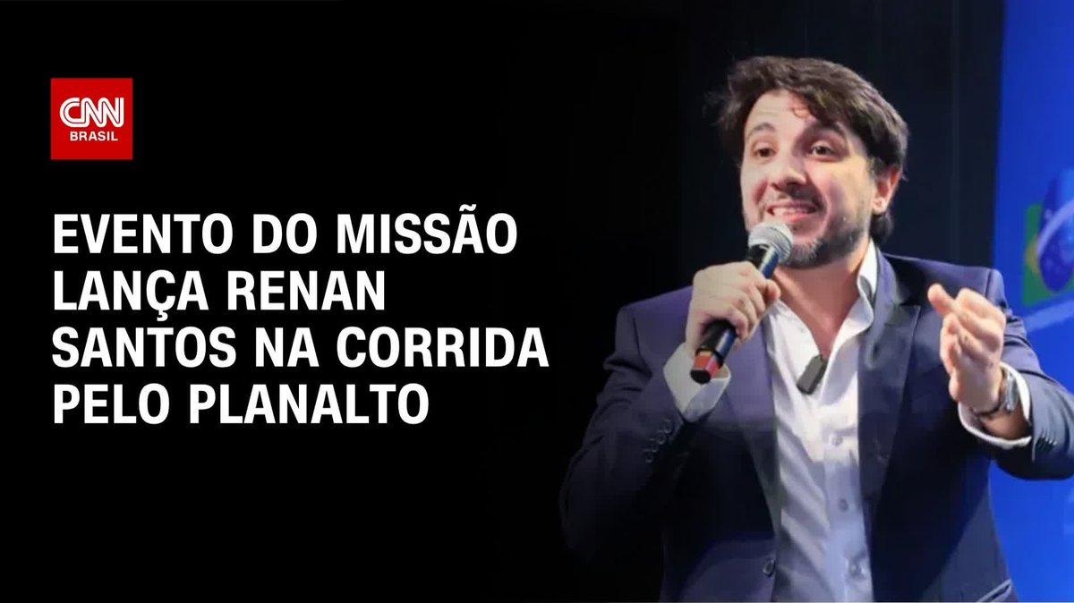 Missão lança Renan Santos ao Planalto em evento em SP; assista #CNNPrimeTime