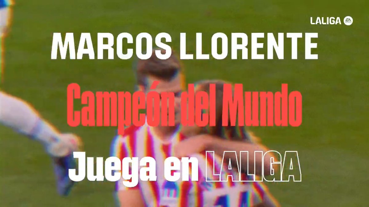 𝗠𝗮𝗿𝗰𝗼𝘀 𝗟𝗹𝗼𝗿𝗲𝗻𝘁𝗲 𝗠𝗼𝗿𝗲𝗻𝗼. ⭐ Del máximo escenario a LALIGAEASPORTS. Atlético de Madrid | LALIGAEsMundial