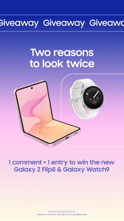Ready for a new ride or die? Comment for a chance to win the new #GalaxyZFlip8 and #GalaxyWatch9. 🤝 #GalaxyAI Want to enter? ➡️ Like this post and reply with #GalaxyGiveaways #GalaxyZFlip8 #GalaxyWatch9 for your chance to win. 👌 Pro Tip: Copy and paste the hashtags to make sure your entry is counted. 🤭 Unlimited entries, so shoot your shot. No Purch Nec 50 US & DC 18+ Ends 11:59pm CT on 8/3 Rules/entry deadlines:
