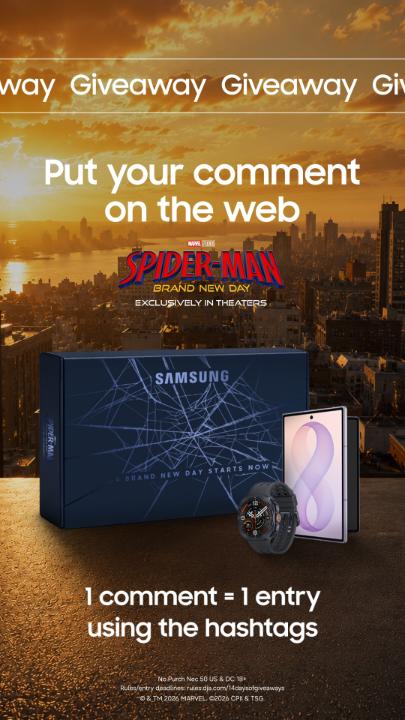 Did someone say brand new giveaway? Comment for a chance to win the Samsung x Spider-Man: Brand New Day Bundle! 🕷️🕸️🤟 #GalaxyAI See #SpiderManBrandNewDay exclusively in Theaters now! Spider-Man Movie Want to enter? ➡️ Follow us and reply with #GalaxyGiveaways #GalaxyZFold8 #GalaxyWatchUltra2 for your chance to win. 👌 Pro Tip: Copy and paste the hashtags to make sure your entry is counted. 🤭 Unlimited entries, so shoot your shot. No Purch Nec 50 US & DC 18+ Ends 11:59pm CT on 8/4 Rules/entry deadlines: