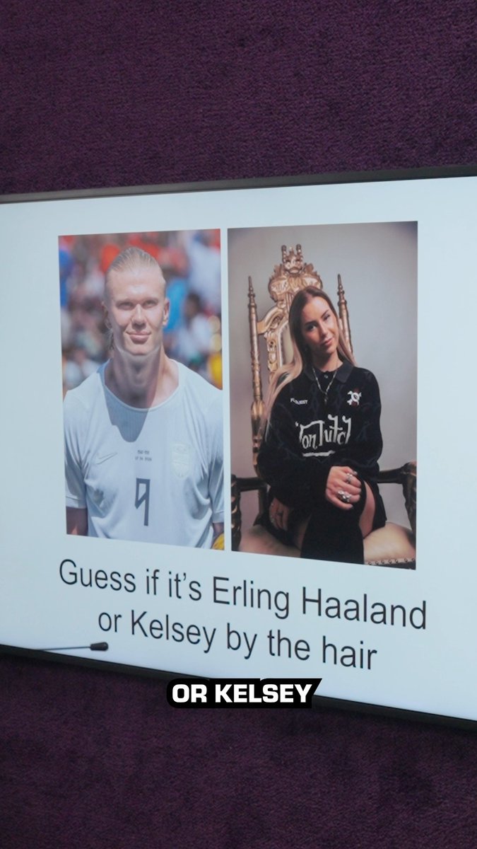 Guess if it's Erling Haaland or Kelsey by the hair