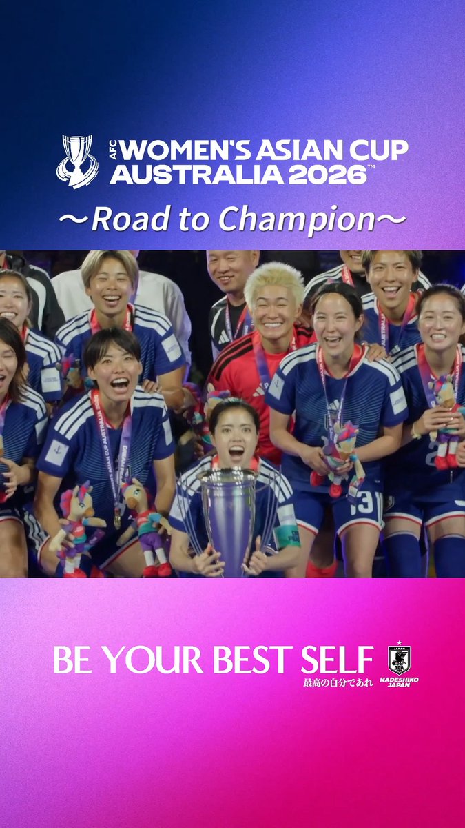 【2026年 上半期を振り返ろう🔙】 ~AFC女子アジアカップオーストラリア2026~ 2大会ぶり3度目のアジア王者に輝いた #なでしこジャパン🏆 TeamCam本編から、優勝までの軌跡もご覧ください🎥 #サッカー日本代表