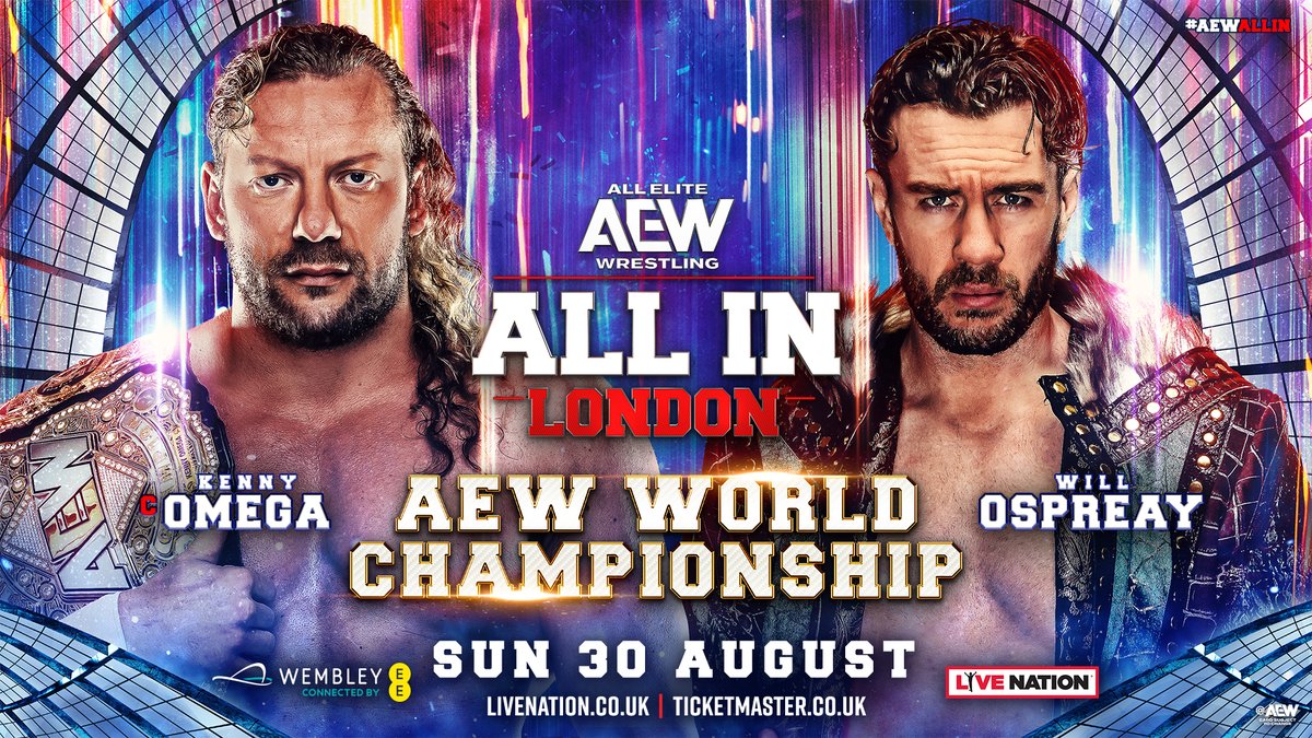 The road to #AEWAllInLondon keeps heating up! Will Ospreay • ウィル・オスプレイ and Kenny Omega will battle with everything they have for the #AEW World Championship! Watch #GrandSlamMexico LIVE on TBS & HBO Max