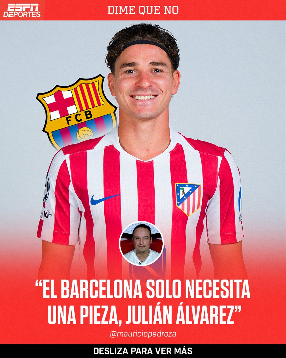 "Si Julián llega, el Barca se hace imparable" 🔥 🔵🔴 ¡Dile que NO a mauricio pedroza! 💥