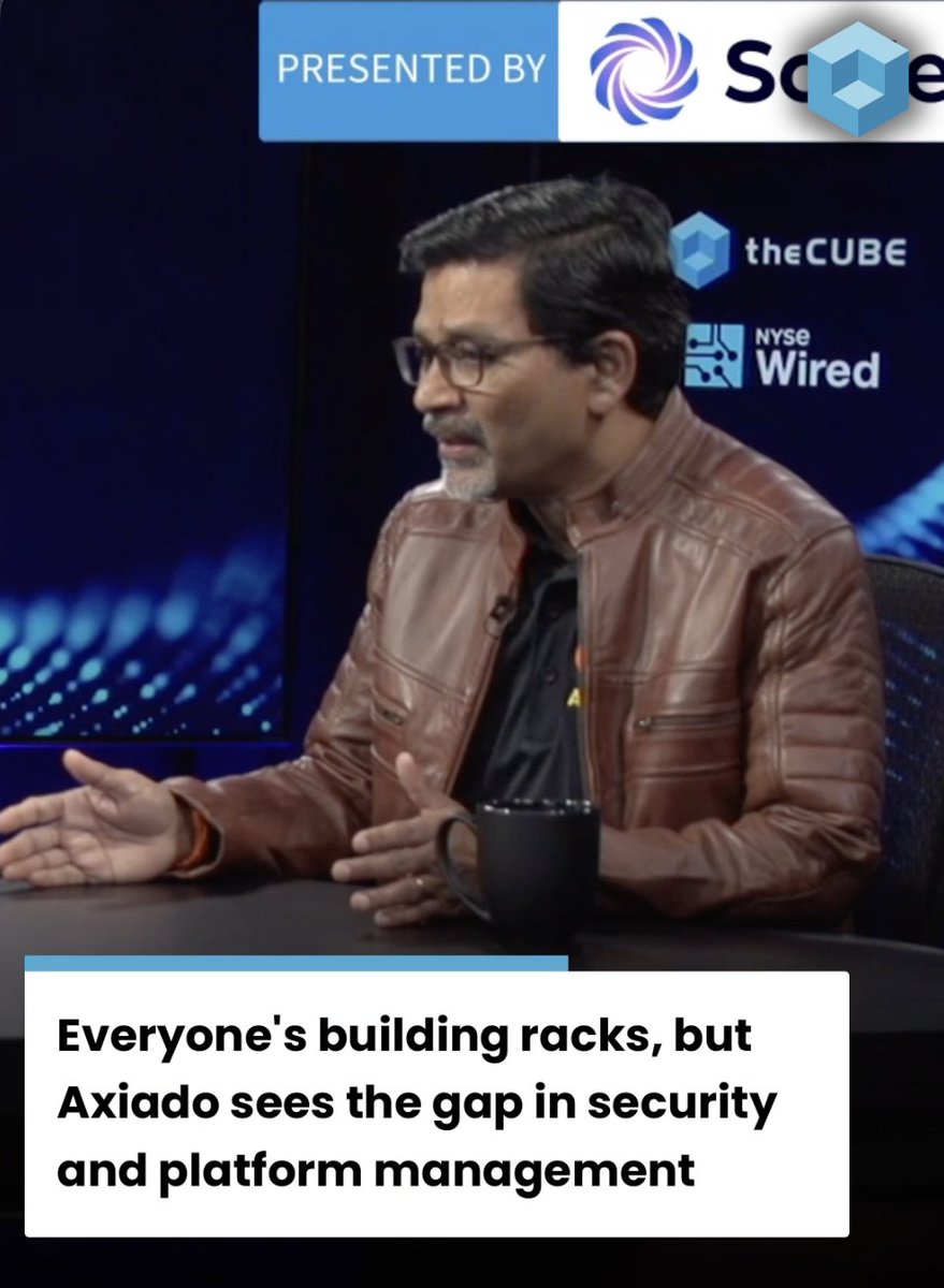 Our John Furrier speaks with Gopi Sirineni about how Axiado Corporation is expanding beyond a #silicon or #cloud plug-in on each blade to full #rack &amp; #datacenter #infrastructuremanagement. 💡 Get more insights! NYSE Wired #Security #TokenEconomics #Neocloud