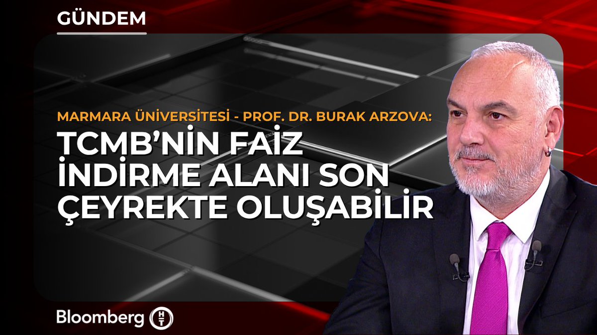 Prof. Dr. Burak Arzova: 📍 TCMB'nin faiz indirme alanı son çeyrekte oluşabilir