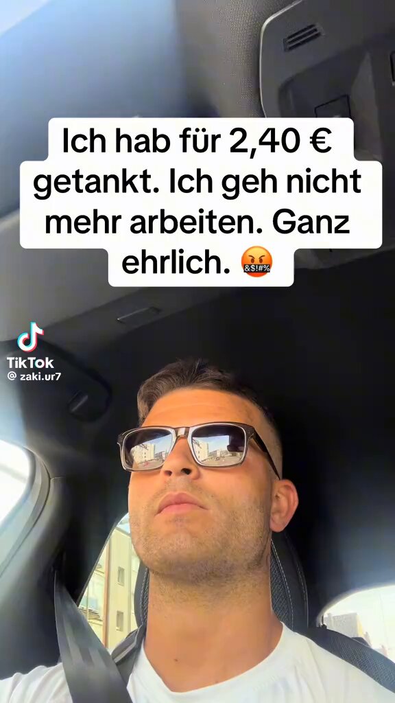 2,40€ getankt, nur noch arbeiten fürs Tanken, er hat somit keine Lust mehr zum Arbeiten. Das müssten mal nur ca.30% aller Arbeitnehmer so machen und schon wäre der ganze Spuk vorbei☝️🤷