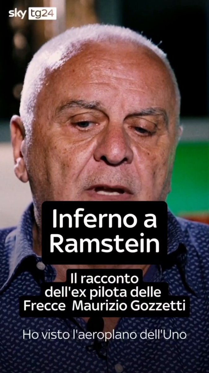 A quasi 40 anni dall’incidente di Ramstein restano dubbi e ombre sulla dinamica dello scontro in volo delle Frecce Tricolori che causò la morte di 70 persone e il ferimento di altre 400. Su Sky TG24, lo speciale "Inferno a Ramstein", con testimonianze e documenti esclusivi che aprono nuovi scenari sulla tragedia. Sabato 8 Agosto alle 22 e domenica 9 Agosto alle 15.10 su Sky Tg24 Tra le testimonianze anche quella di Maurizio Guzzetti che fu uno dei piloti delle Frecce Tricolori che parteciò a quella esibizione e che racconta il suo ricordo di quell'incidente