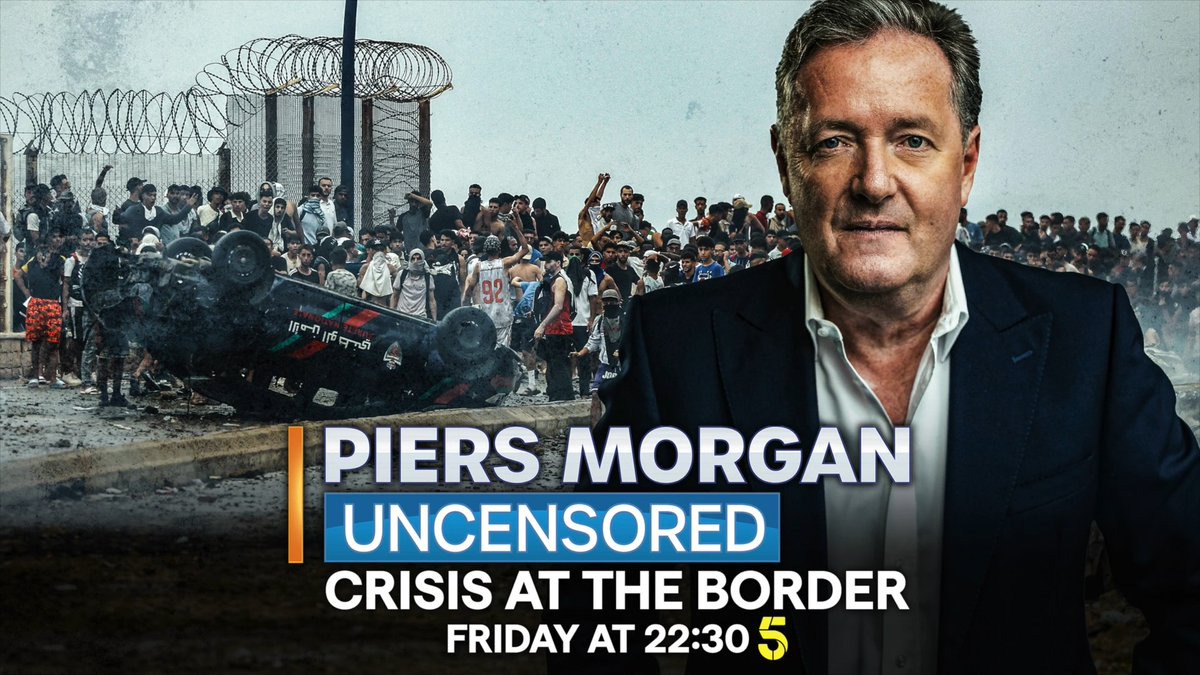 Is the migrant crisis at the Ceuta border the product of a sinister plot? Watch Piers Morgan Uncensored on 5 at 10.30pm tonight 👇 📺 Piers Morgan | Channel 5