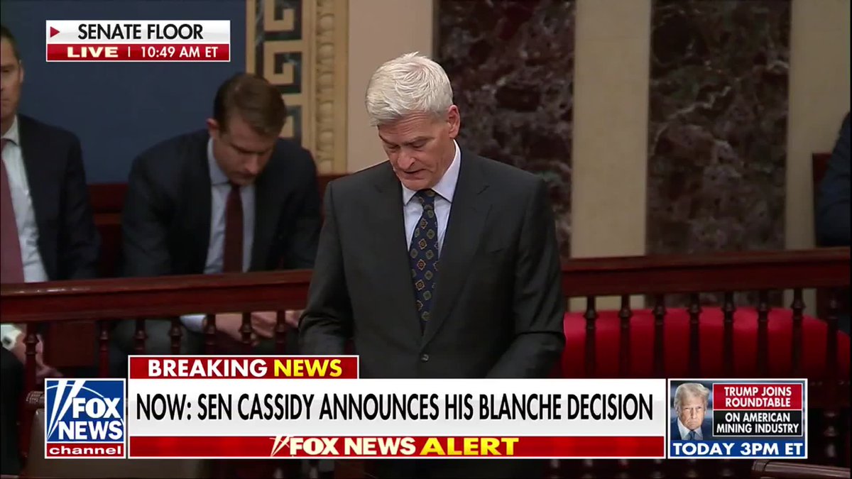 BREAKING: Sen. Bill Cassidy announces he will vote to confirm Todd Blanche as Attorney General, delivering a key vote needed to clear the way for President Trump's nominee. "This is not a referendum on President Trump. It is a decision regarding Mr. Blanche in very specific circumstances, all considered, I will vote for Mr. Blanche.” “I'll be criticized for this vote. What's new?"