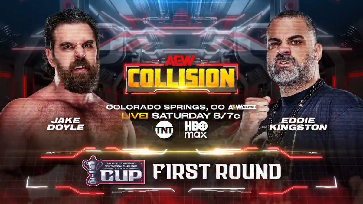 #AEWCollision 8/7c, TNT & HBO Max Tomorrow, 8/8! AEW Continental Challenge Cup First Round Jake Doyle vs Eddie Kingston The bruiser of The Invisible Hand Family, Doyle, COLLIDES vs the 1st ever AEW Continental Champion Kingston in an opening round match, TOMORROW!