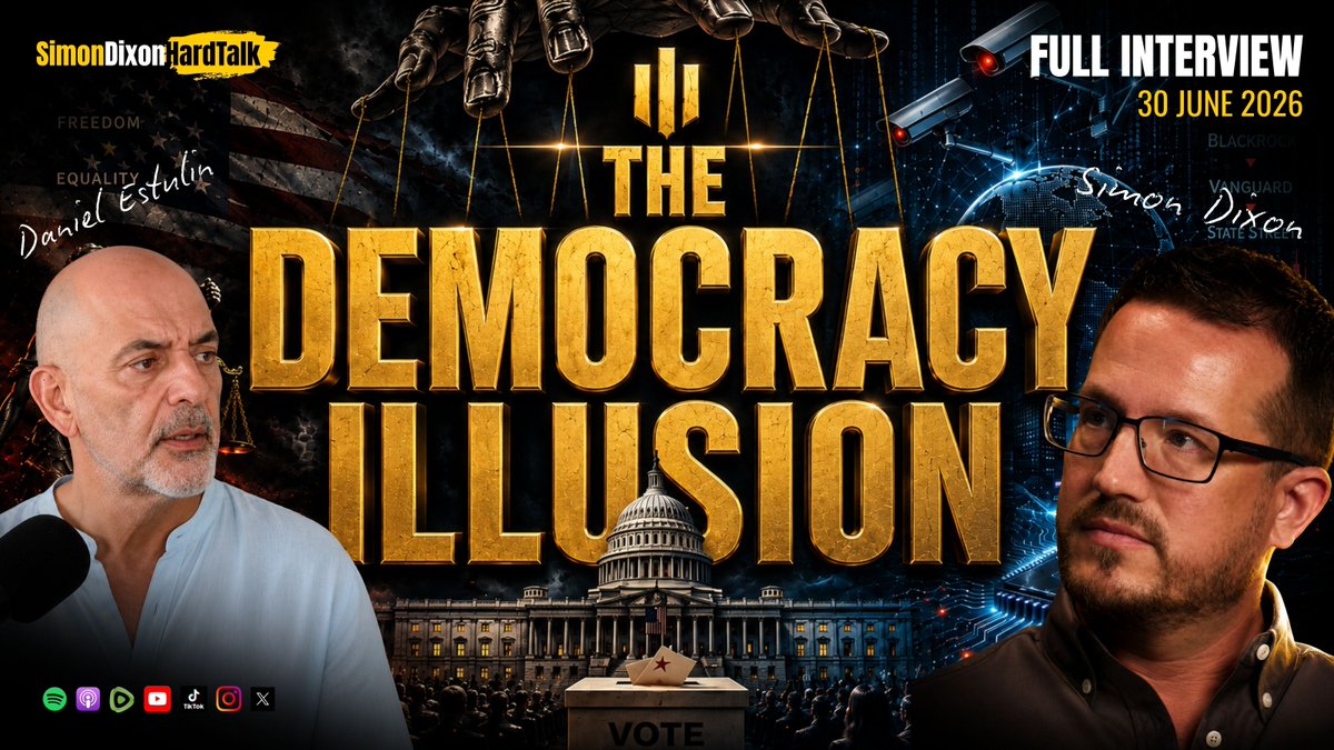 ▶️ FULL INTERVIEW: From the American Empire to the Technocratic Control Grid | Simon Dixon x Daniel Estulin