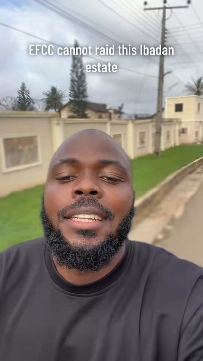 “Even With The Trend Of EFCC Raids Happening Across Nigeria, And Even Here In Ibadan, The EFCC Can Never Dare To Raid This Estate. They Cannot Try It. You’re Probably Wondering, What Exactly Makes This Estate Different? Here’s Why. 👀.”
