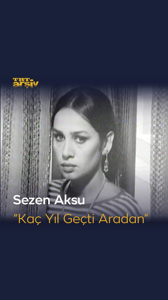 1978 yılındayız ve Sezen Aksu’dan modası hiç geçmeyen o şarkıyı dinliyoruz: “Kaç Yıl Geçti Aradan” 🎵