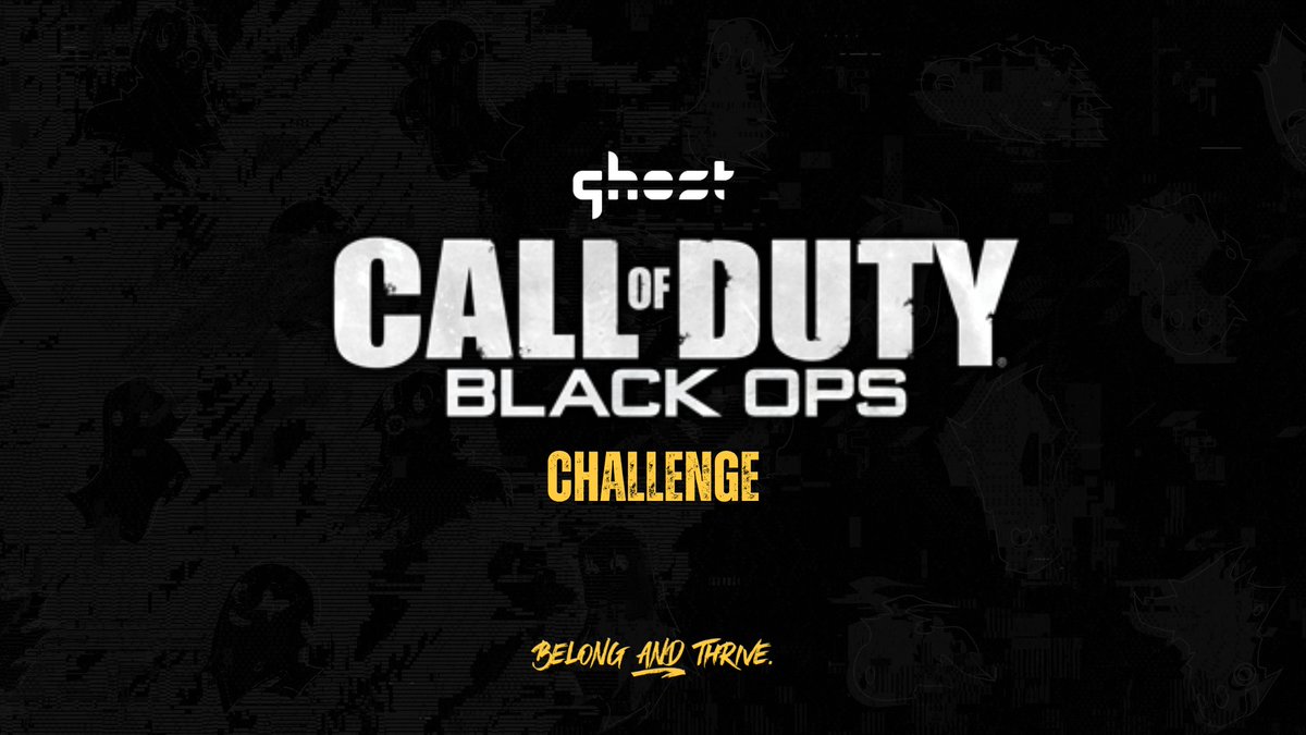 THE GHOST GAMING BLACK OPS CHALLENGE. 🏆