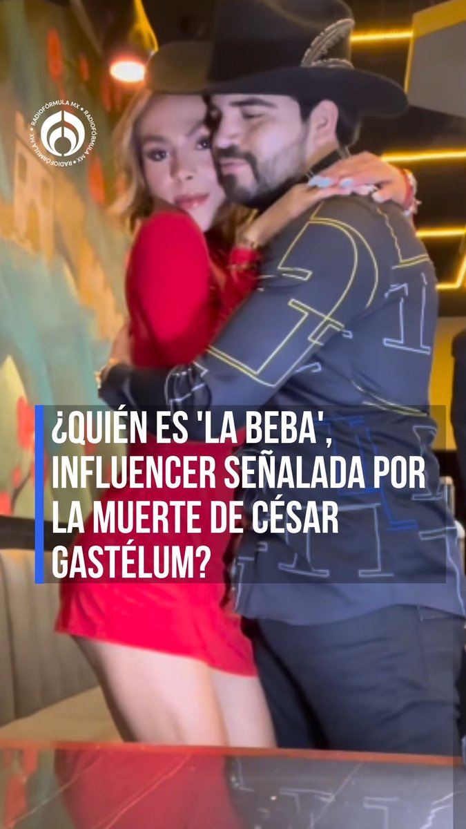 🔴¿Quién es 'La Beba', influencer señalada como cómplice en la muerte de César Gastélum? Tuvieron una cita días antes de su muerte. #RFmx #Imperdible